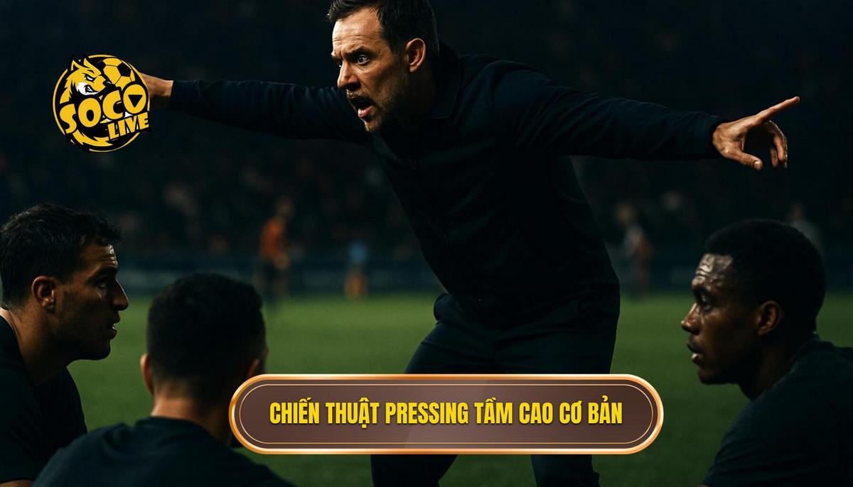 Chiến thuật pressing tầm cao và cuộc cách mạng trong bóng đá hiện đại 1 Bản chất và định nghĩa cốt lõi của chiến thuật pressing tầm cao