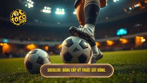 Kỹ thuật sút bóng bằng lòng bàn chân phải