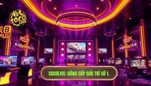 socolive tv có gì hấp dẫn người xem?