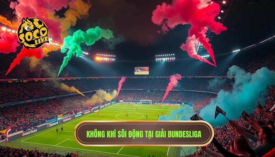 Xem Bundesliga Socolive: Trải Nghiệm Bóng Đá Đức Đẳng Cấp Tại tibetpharmaceuticals.com 1 Không khí sôi động tại giải Bundesliga